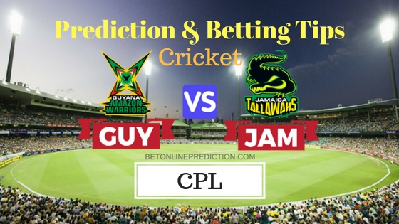 Guyana Amazon Warriors vs Jamaica Tallawahs 29th T20 Prediction and Free Betting Tips 9th September2018