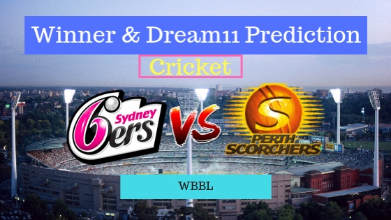Sydney Sixers vs Perth Scorchers 4th T20 Team, Team News, Winner Prediction 22nd December 2018